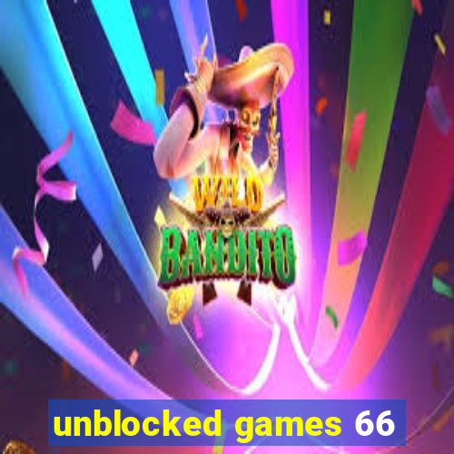 unblocked games 66